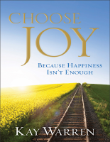 Choose_Joy_Because_Happiness_Isnt_Enough_Kay_Warren_Z_Library (4).pdf